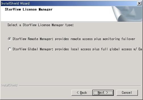 5) "StorView Remote Manager:provides remote access plus monitoring failover" を選び [Next] ボタンをクリックします