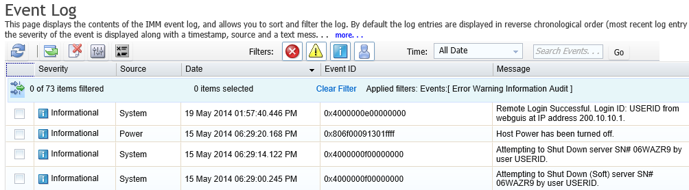 システムのハードウェアログ監視 IMM2のハードウェアログをWEBブラウザ経由にて確認します 1. [Events] - [Event Log] をクリックします 2. ここではIMMのハードウェアログを確認することが出来ます [Filters ]にて必要なアイコンを選択す ることにより 該当するログをすばやく確認することが可能です 3.