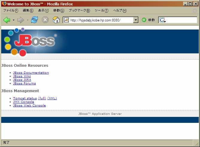 JBossAS 前提 JBossAS 4.0.4.GA が $JBOSS_HOME で設定されたディレクトリにインストールされているものとします JBOSS_HOME=/usr/local/jboss/jboss-4.0.4.GA 予め JBossAS 自体が正しく起動するか確認しておいて下さい [JBossASの起動 ] $ cd $JBOSS_HOME/bin $.
