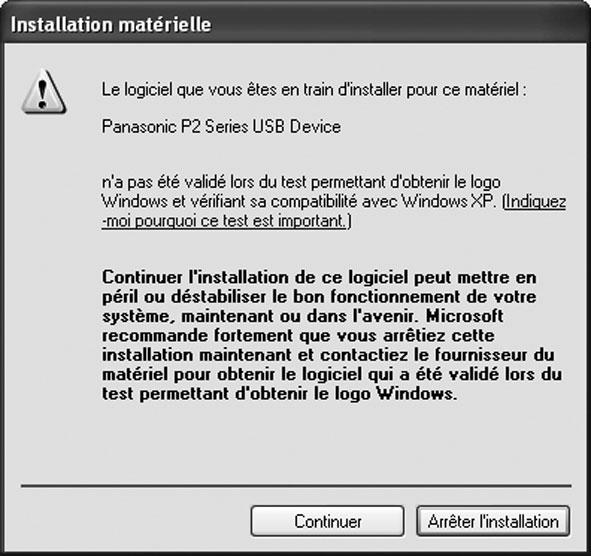 11 Pour Windows 2000/Windows XP Professional, La fenêtre de message présentée en figure 12 pourrait apparaître. Cliquez sur Continuer. La fenêtre de message pourrait apparaître plusieurs fois.