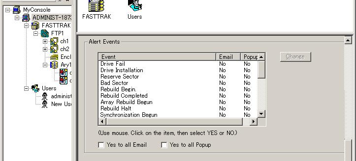 SASPORT cubieiii 詳細取扱説明書 Alert Event の初期設定 E メールを発生させるイベントは サーバー画面の Alert Event で設定します 送信するイベント項目の Email 欄 "No または Yes" を右クリックし "Yes または No" を設定します 設定したら "Change" を押して確定してください Alert Event のイベントは E