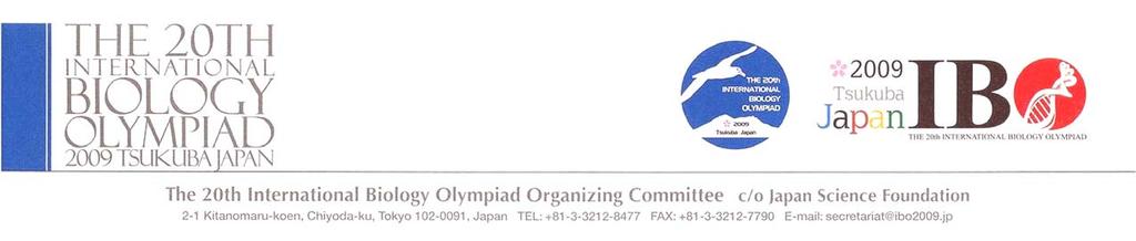 国際生物学オリンピック 2009 組織委員会プレスリリース 平成 21 年 2 月 9 日 第 20 回国際生物学オリンピックプレイベント 未来のダーウィンをめざせ!