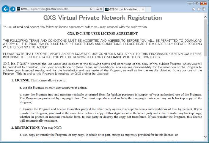 3 GXS VPN ダウンロードサイトが表示され AGREEMENT 画面が 表示されます 利用規約に同意頂けましたら 画面一番下 YES をクリッ クください 4 ダウンロード画面が表示されます