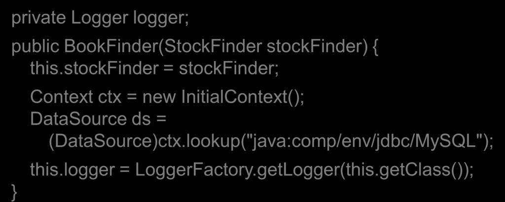 1. 依存性 の問題点オブジェクト利用の依存 (2/2) オブジェクト利用の依存 の問題点 学習量が多い インスタンス取得のための様々な作法を知らなくてはならない コード量が多くなる オブジェクト組み立て のための本質的ではない大量のコード記述が必要 生産性の低下 保守性の低下 private Logger logger; public BookFinder(StockFinder