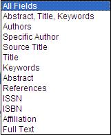 保存した検索式の呼び出し ( 要ログイン ) 検索フィールド例 All Fields 全フィールド ( デフォルト ) Abstract, Title, Keywords 抄録, 論文タイトル, キーワード Specific