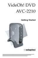 キットの内容 Adaptec VideOh! DVD キットには 次のものが含まれています AVC-2210 AVC-2210 スタンド 1.
