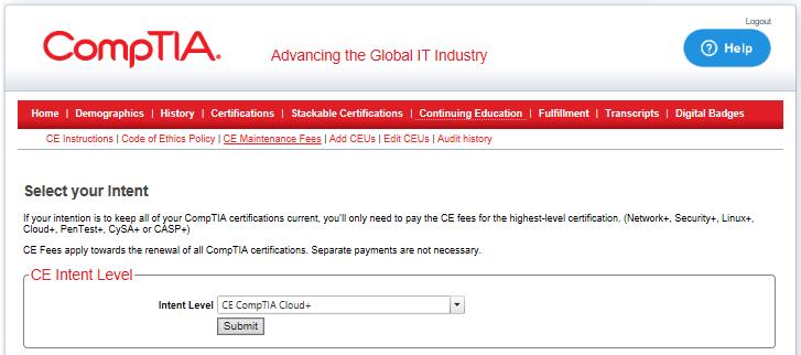 CE ( 継続教育 ) プログラム費用の支払い 本ガイド 1 ページにある 更新する認定資格の最新バージョンの合格 ハイレベルな CompTIA 認定資格の新規取得 のいずれかの方法で認定資格を更新する場合 システムが自動で更新を行います そのため CEU 申請 CE 費用は不要となります リニューアル方法や FAQ は