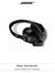: Bose SoundLink around-ear Bluetooth headphones : (UL CSA VDE CCC ) Bose Corporation hereby declares that this product is in compliance with