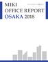 MIKI OFFICE REPORT  OSAKA 2018