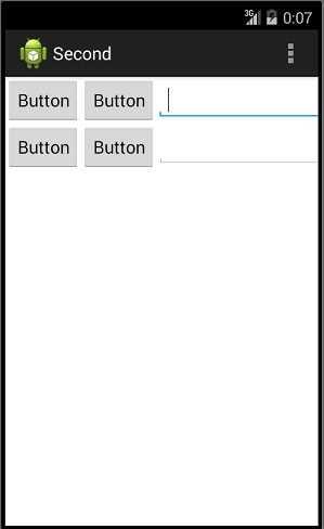 初期画面に戻ったら, ボタンをクリックして layoutsの画面に移り,grid ボタンをクリックする ( 下左図 ) 画面が切り替わったら, 戻るボタンで初期画面に戻り, アプリ一覧から Second を選択し, ボタンをクリックして layoutsの画面に移り,table ボタンをクリックする ( 下右図 ) 提出物 : 1) 画面のレイアウト設定ファイル