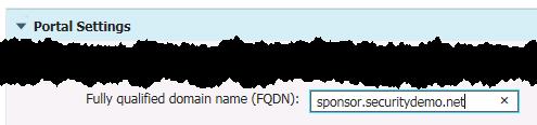 図 39 に示すように [ ポータル設定 (Portal Settings)] ペインが表示されます [ ポータル設定 (Portal Settings)] で [ 完全修飾ドメイン名 (FQDN)(Fully Qualified Domain Name (FQDN))] セクションを見つけて sponsorportal.yourcompany.