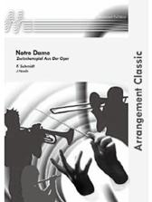 Dame, Zwischenspiel aus der Oper: for Salon Orchestra Score UFA 1,573 751502 吹奏楽 Notre Dame, Intermezzo Score,Parts: Concert Band De Haske 25,080 751522 Notre Dame,