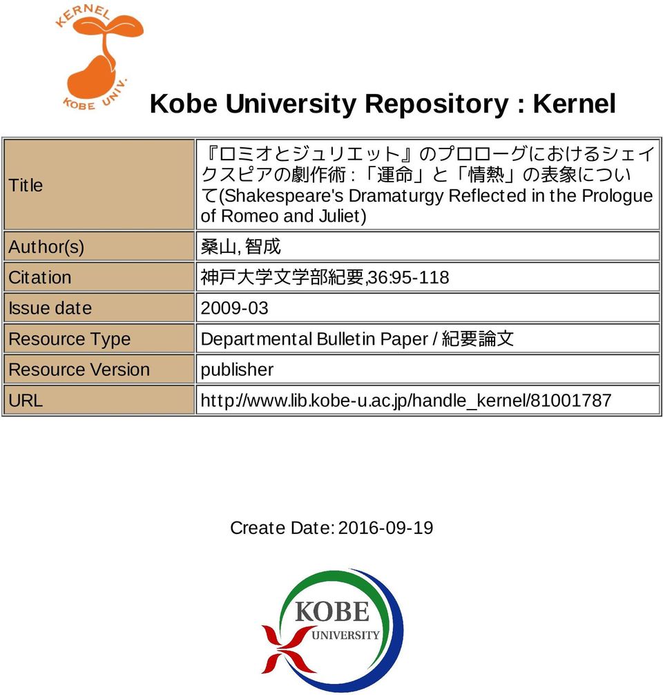 神 戸 大 学 文 学 部 紀 要,36:95-118 Issue date 2009-03 Resource Type Resource Version URL Departmental