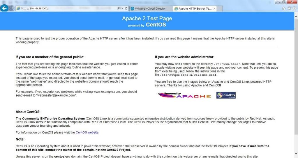 10-3. HTTP アクセス クライアント PC でブラウザを起動し アドレスバーに割り当てられているグローバル IP アドレスを入力し Enter を押下します Web ページが表示されることを確認します CentOS6 はデフォルトで