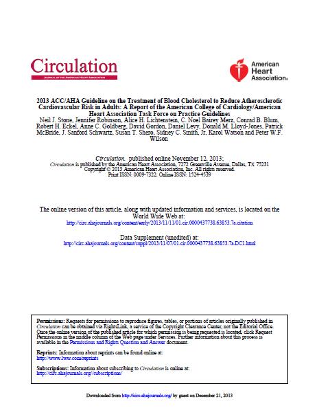 ACC/AHA 2013 Blood Cholesterol Guidelines 2013 年 11 月に Circulation JACC に同時発表された NIH が主導してきた ATP-Ⅲ の次に ATP-Ⅳ が出る予想だったが ATP-Ⅲ の後継として作成されたガイドライン 4 つのガイドラインからなるが 脂質異常症の薬物治療は