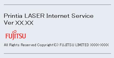 バージョン情報 Printia LASER Internet Service のバージョン情報が表示されます ヘルプ Printia LASER Internet Service