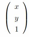 同次座標系 アフィン変換では 処理が線形変換部分である行列演算と平行移動部分であるベクトルの和の部分がある.