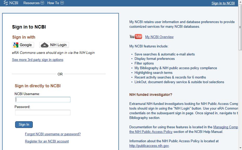 10. My NCBI 35 1 Sign in to NCBI をクリック Google アカウントでログインもできる 2 アカウントを持っている人はここからログイン 主な機能