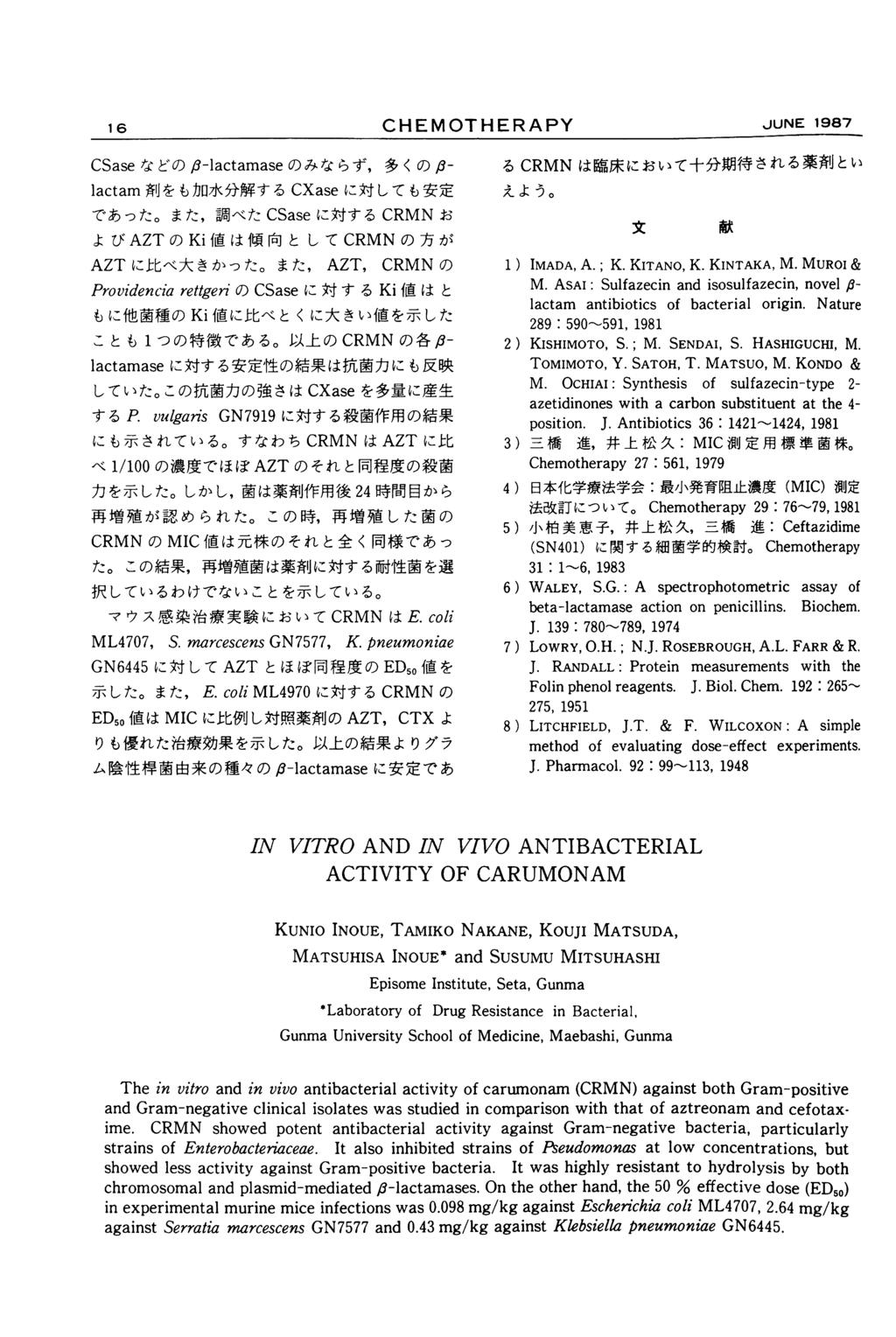 CHEMOTHERAPY JUNE 1987 1) IMADA, A.; K. KITANO, K. KINTAKA, M. MUROI & M. ASAI : Sulfazecin and isosulfazecin, novel filactam antibiotics of bacterial origin.
