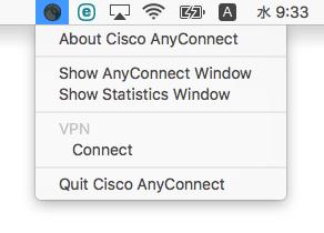 メニューバーに Cisco AnyConnect のアイコンが表示される 1 メニューバーの Cisco AnyConnect のアイコンをクリックし リストの Connect をクリッ クします 2 以下の画面が表示されます 前回の操作時の設定値が残っていますので 空白の欄を入力し OK をクリックします 3