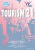 2 TOURISM 21 TOURISM21 WINTER 2007 19902005 4 2 2004 4 500 19 20 1 280 15 2020 2005 202016 2000 11002020 1700 21 1 2