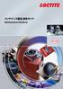 INTRODUCTION 正しい選択のために ヘンケルは高品質の Loctite 製品を開発するだけではなく 産業界が抱える最大の課題を解決する製品を提供いたします コスト削減 設計と施工のサポート お客様のプロセスに対する信頼性向上を図りながら お客様から信用を得るために全力を尽くしています この