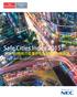 Safe Cities Index 2015: デジタル時代の変革がもたらす新たな評価 本報告書について カテゴリー 総合指数 サイバーセキュリティ 医療 健康環境の安全性 インフラの安全性 個人の安全性 Safe Cities Index 2015 は NEC 協賛の下で ザ エコノミスト インテ