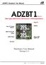 ADZBT1 Hardware User Manual Hardware User Manual Version 1.0 1/13 アドバンスデザインテクノロジー株式会社